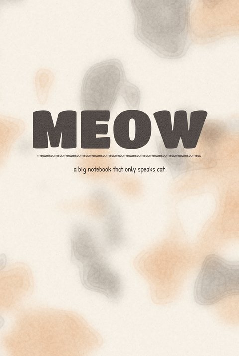 Front cover of MEOW, a notebook that only speaks cat